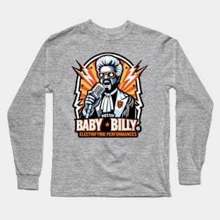 Baby Billy - Sing Along Long Sleeve T-Shirt